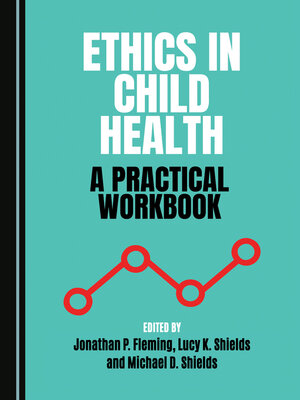 cover image of Ethics in Child Health